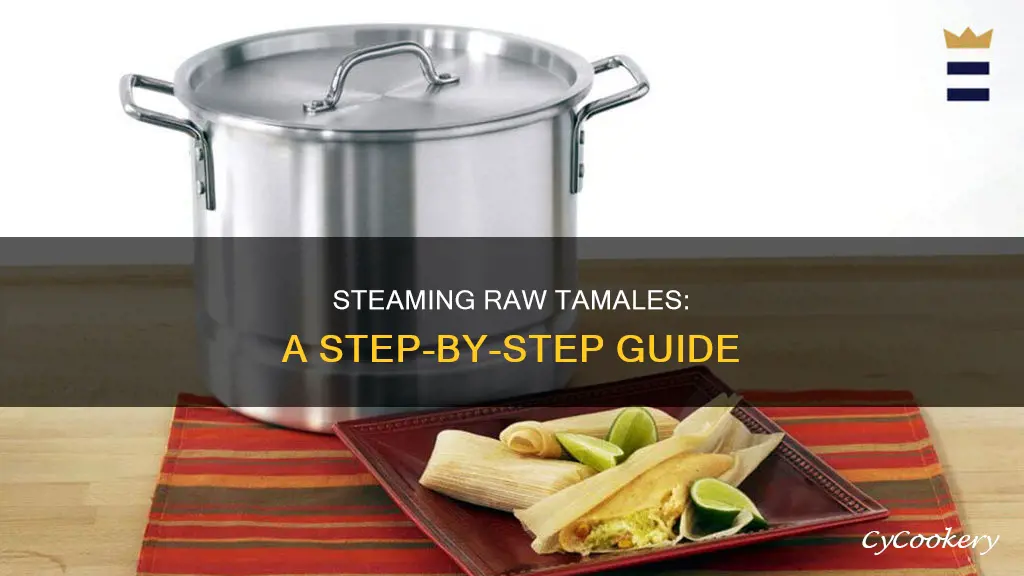 how to cook raw tamales in a steamer