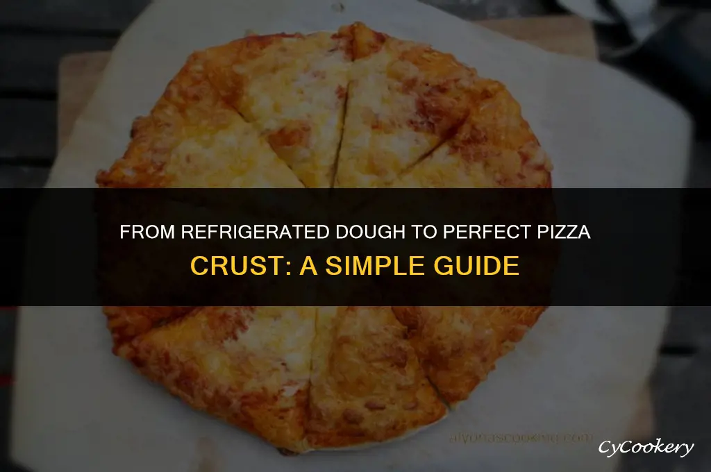 how to cook refrigerated bread dough into pizza crust
