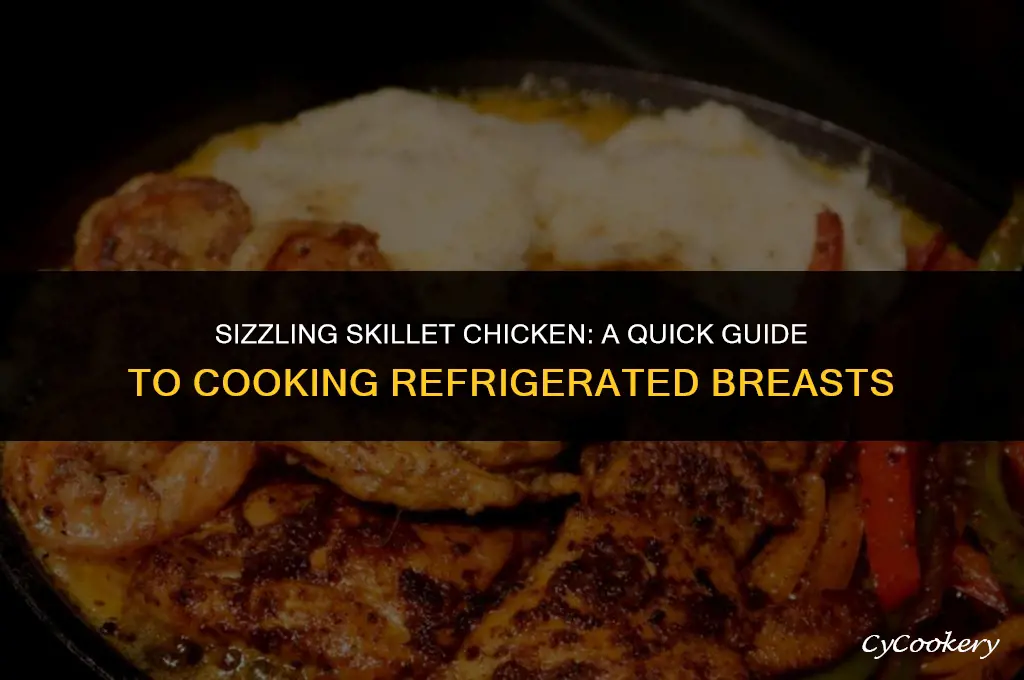 how to cook refrigerated chicken breast in a skillet