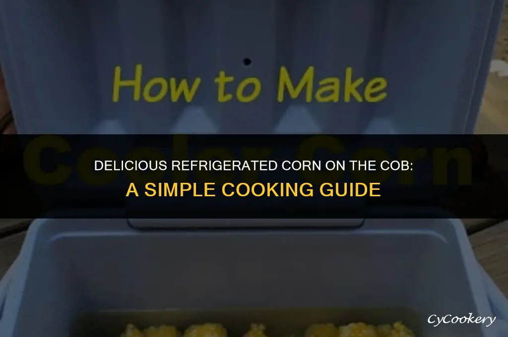 how to cook refrigerated corn on the cob