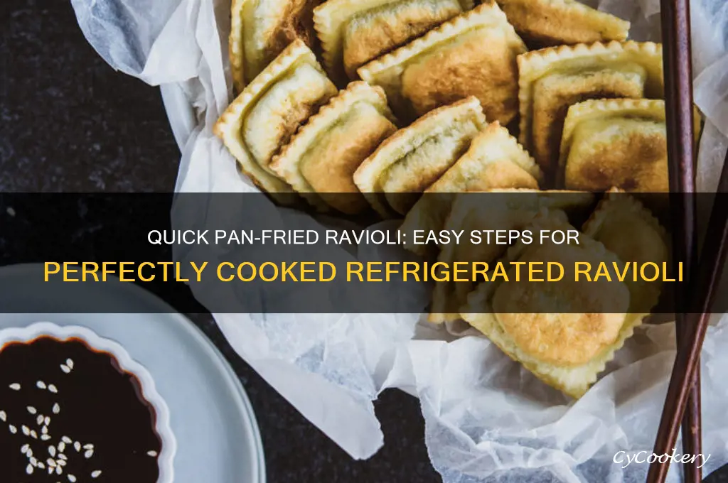 how to cook refrigerated ravioli in pan