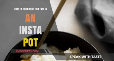 Cooking Rice for Two: Insta Pot Magic