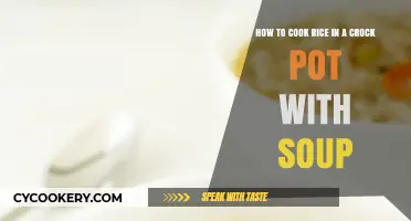 Crock Pot Rice and Soup: An Easy Comfort Meal