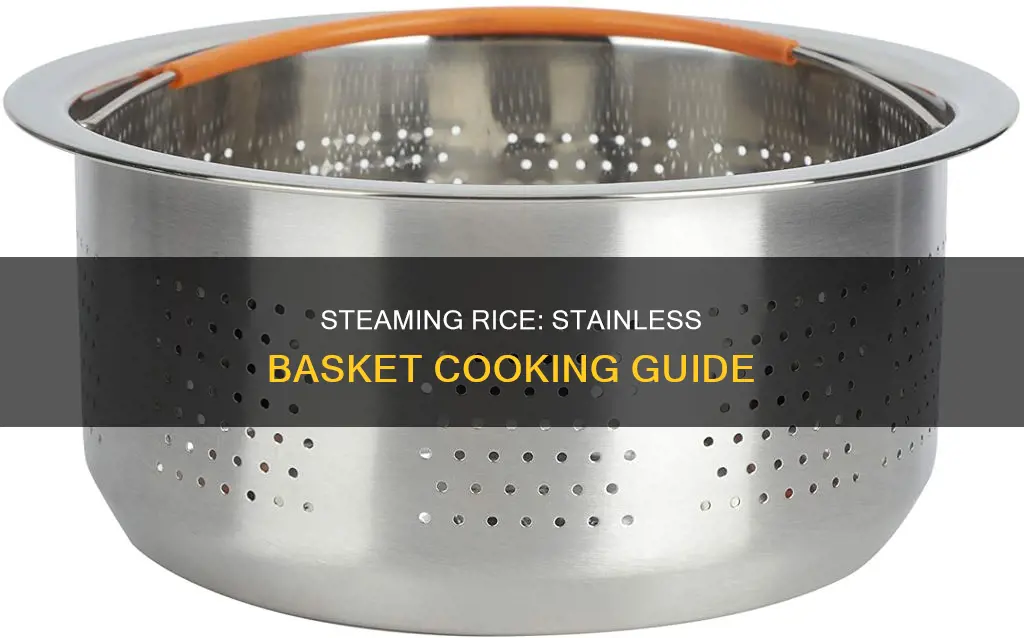 how to cook rice in a stainless steamer basket