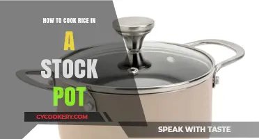 Cooking Rice in a Stock Pot: A Simple Guide