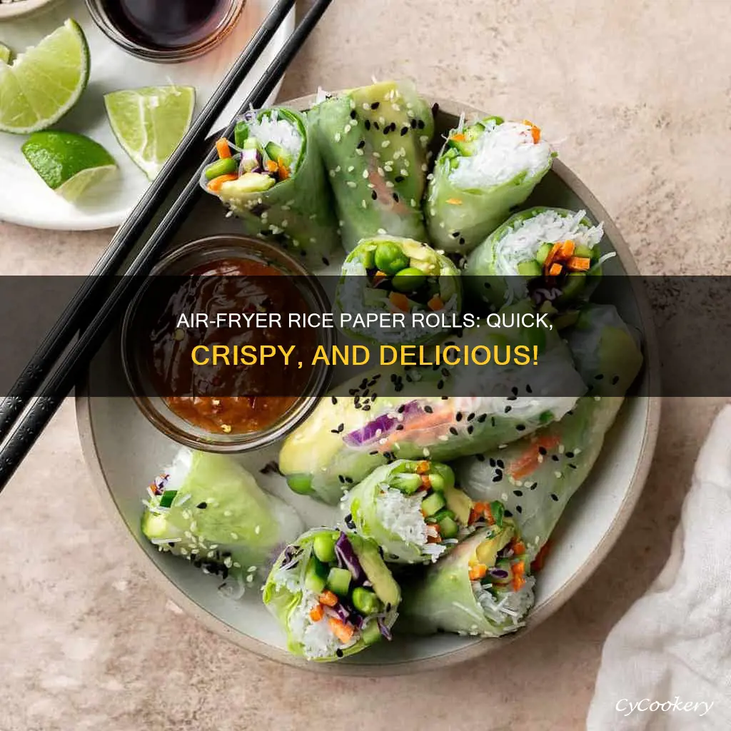 how to cook rice paper rolls in air fryer