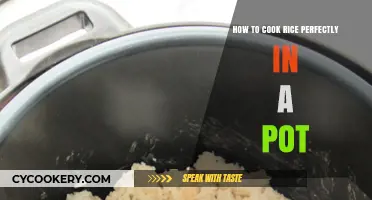 Cooking Rice: Master the Pot for Perfection