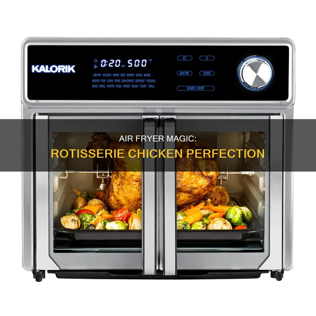 how to cook rotisserie chicken in kalorik air fryer