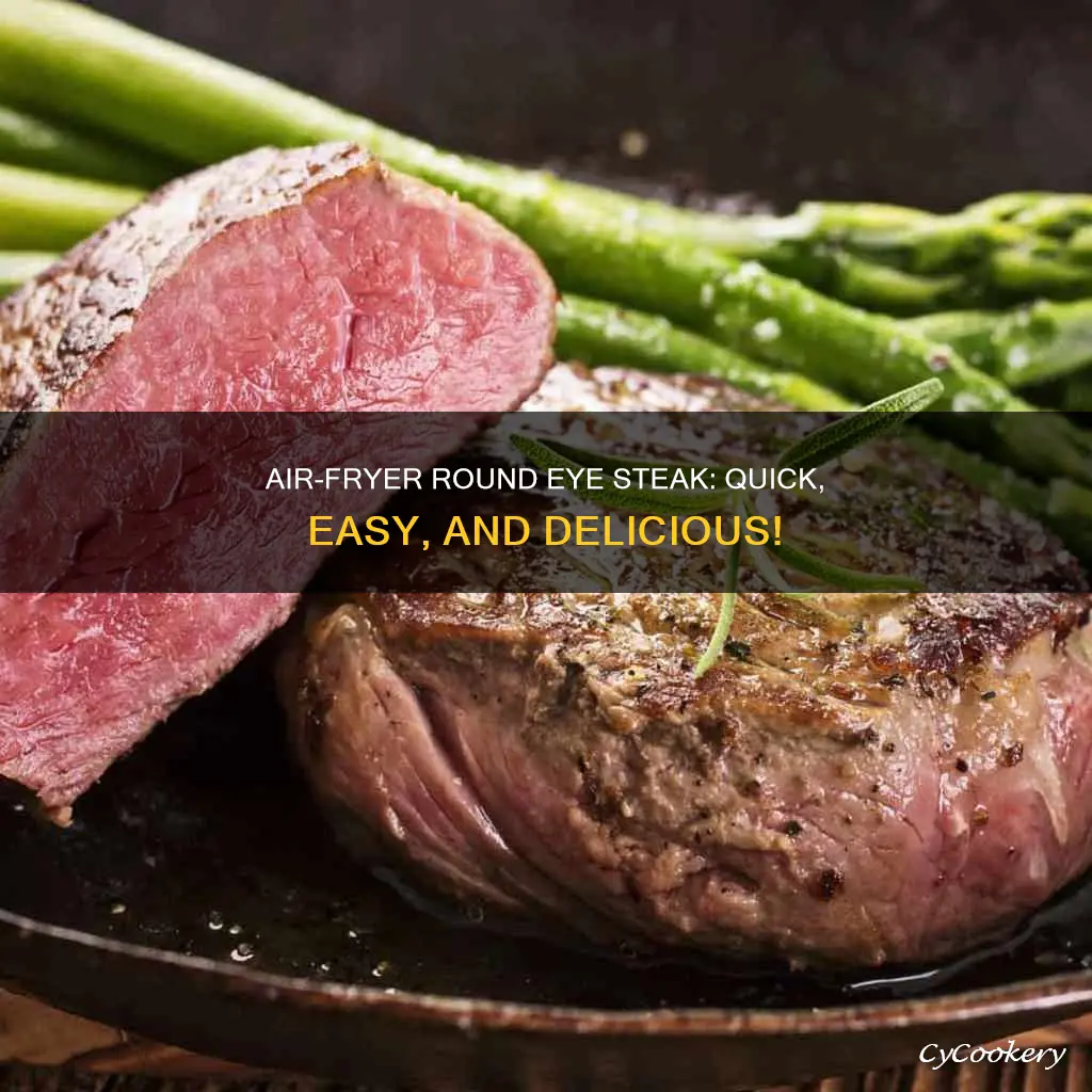 how to cook round eye steak in air fryer