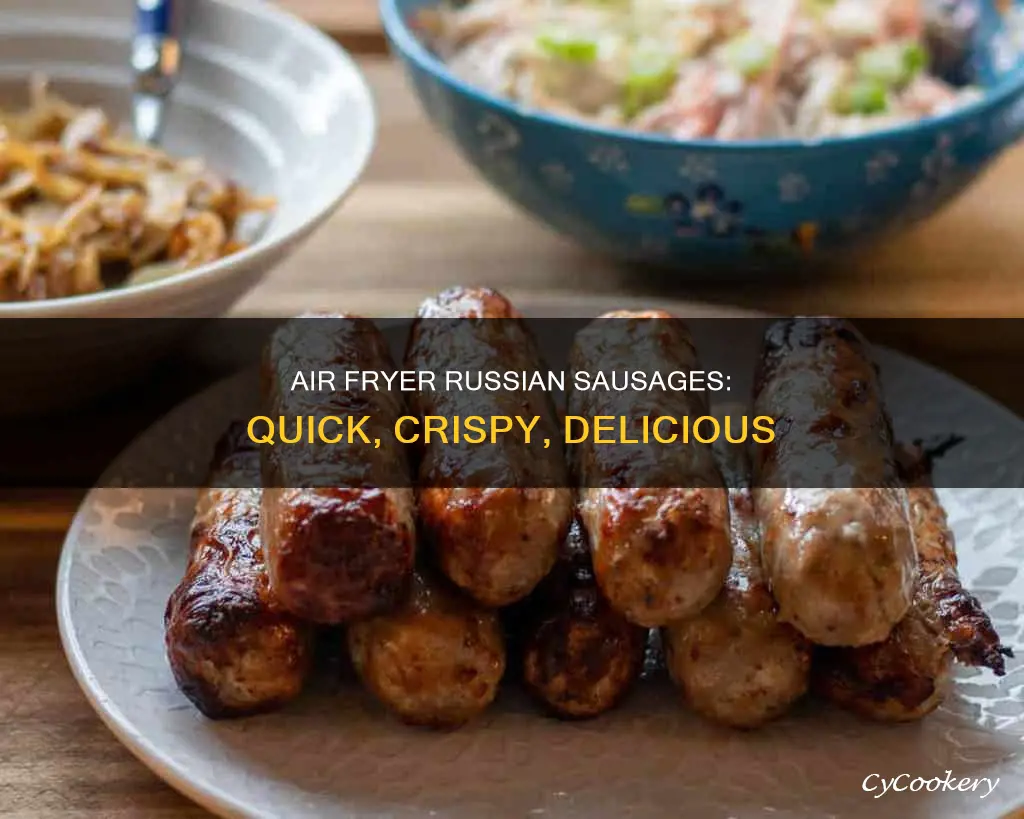 how to cook russian sausages in air fryer