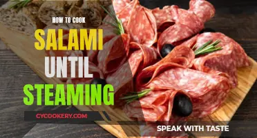 Steamy Salami: The Perfect Cooking Technique