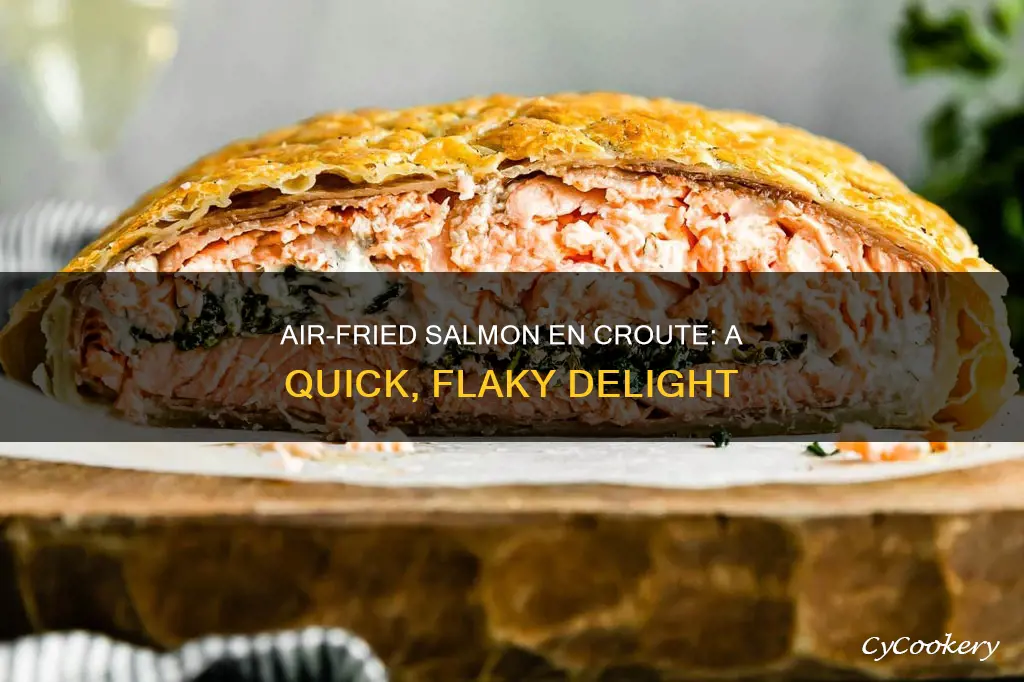 how to cook salmon en croute in air fryer