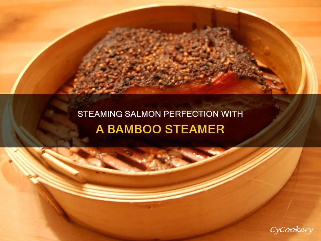 how to cook salmon in a bamboo steamer