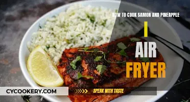 Air-Fried Salmon and Pineapple: Quick, Easy, Delicious