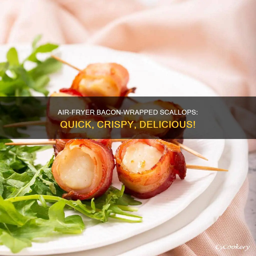 how to cook scallops wrapped in bacon in air fryer