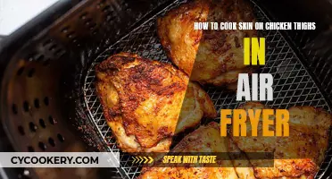 Air Fryer Chicken Thighs: Cooking Skin On