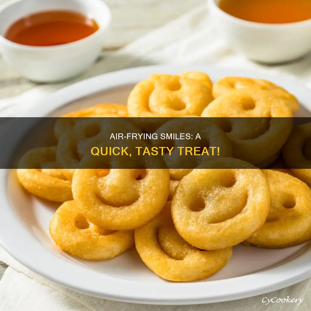 how to cook smiles in air fryer
