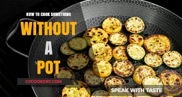 Creative Cooking: No Pot, No Problem!