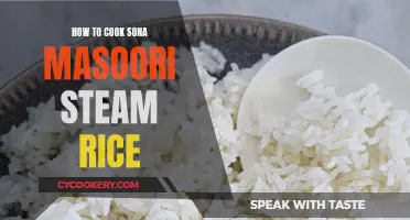 Steaming Sona Masoori Rice: A Quick, Easy Guide