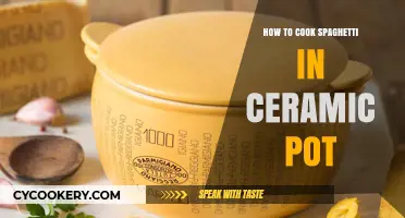 Cooking Spaghetti in a Ceramic Pot: A Simple Guide