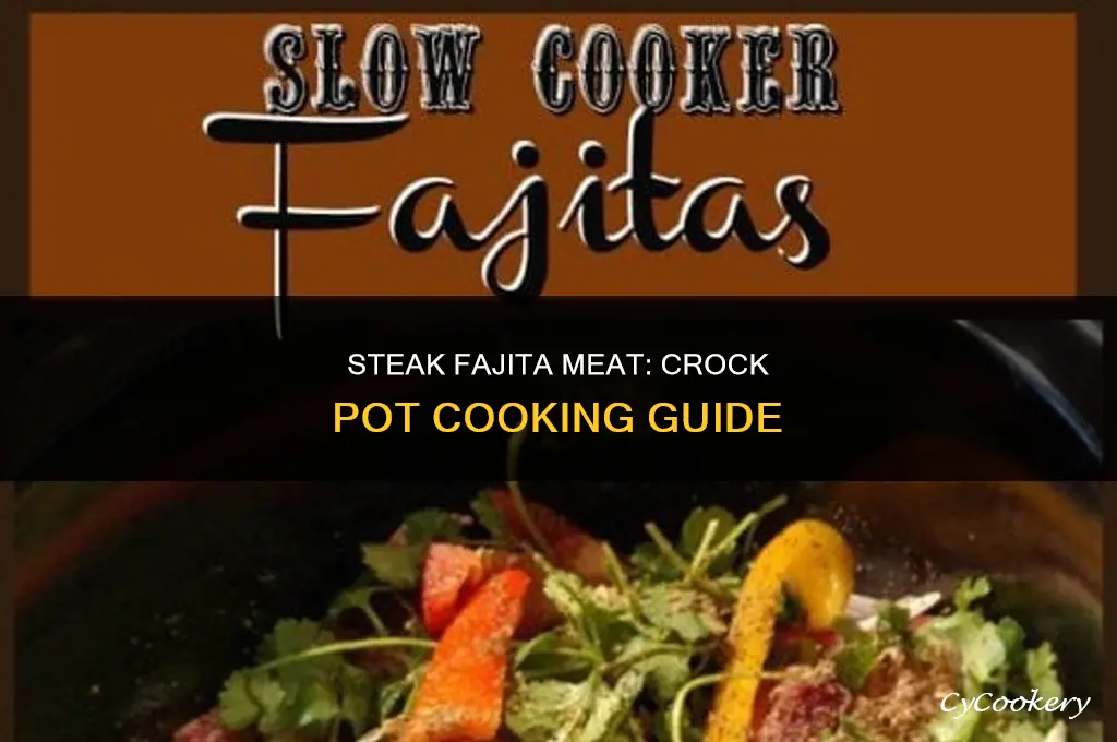 how to cook steak fajita meat in a crock pot