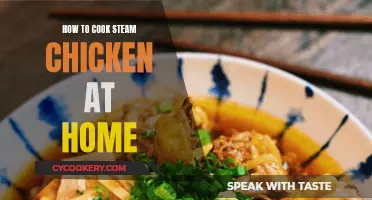 Steaming Chicken at Home: A Simple, Tasty Guide