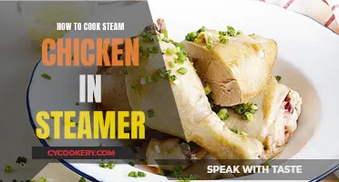 Steaming Chicken: A Healthy, Delicious, and Easy Dish