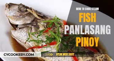 Steam Fish, Panlasang Pinoy Style: A Tasty Guide