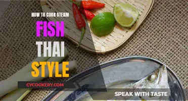 Steaming Thai Fish: A Beginner's Guide to Perfection