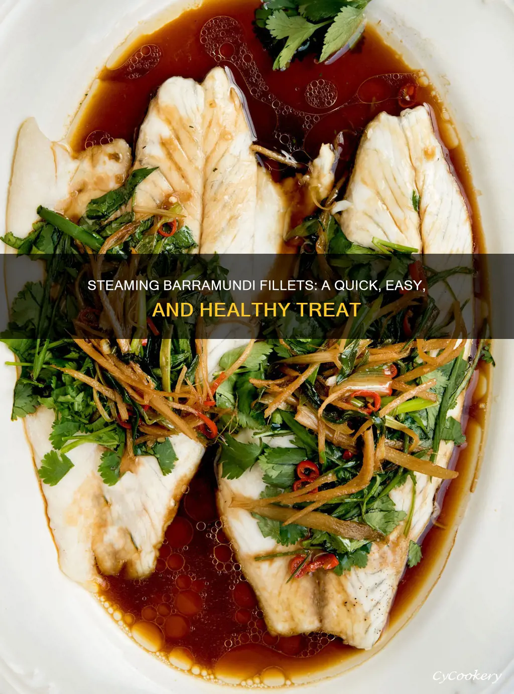 how to cook steamed barramundi fillets