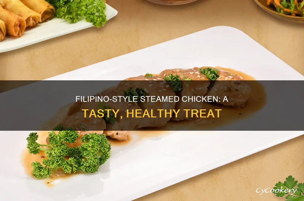 how to cook steamed chicken filipino style