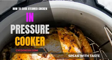 Steaming Chicken: Pressure Cooker Perfection