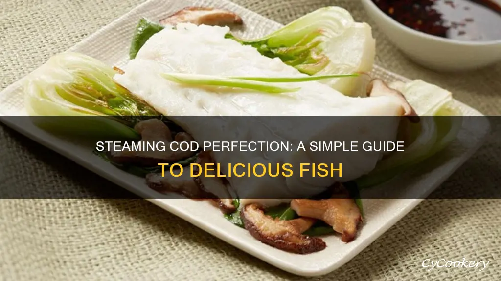 how to cook steamed cod fish