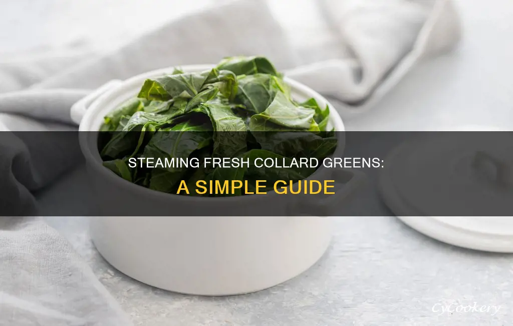 how to cook steamed collard greens