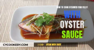 Steaming Fish Fillet: Oyster Sauce Perfection