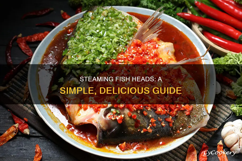 how to cook steamed fish head