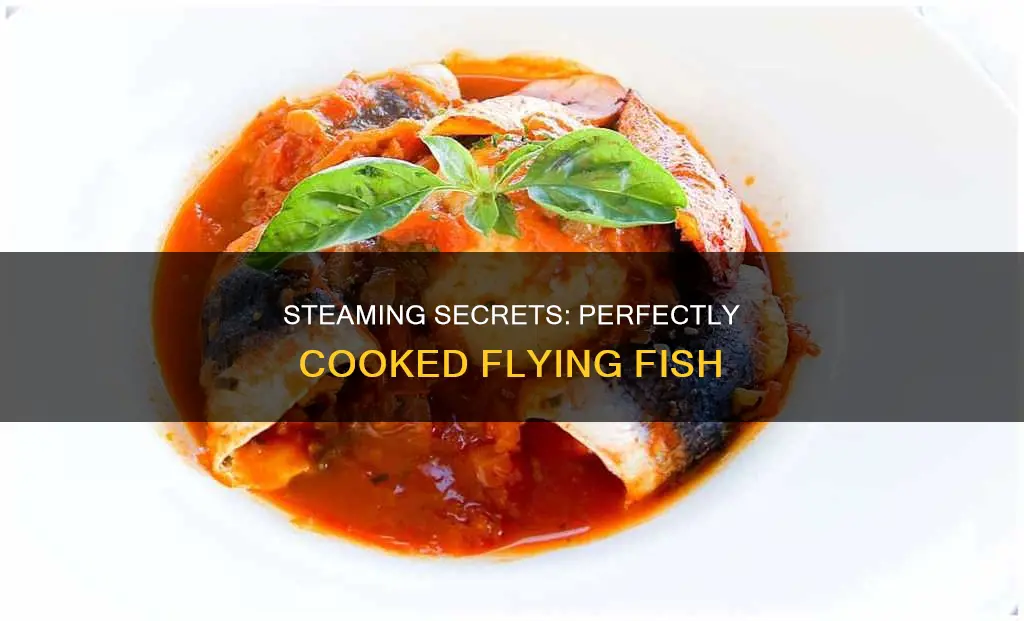 how to cook steamed flying fish