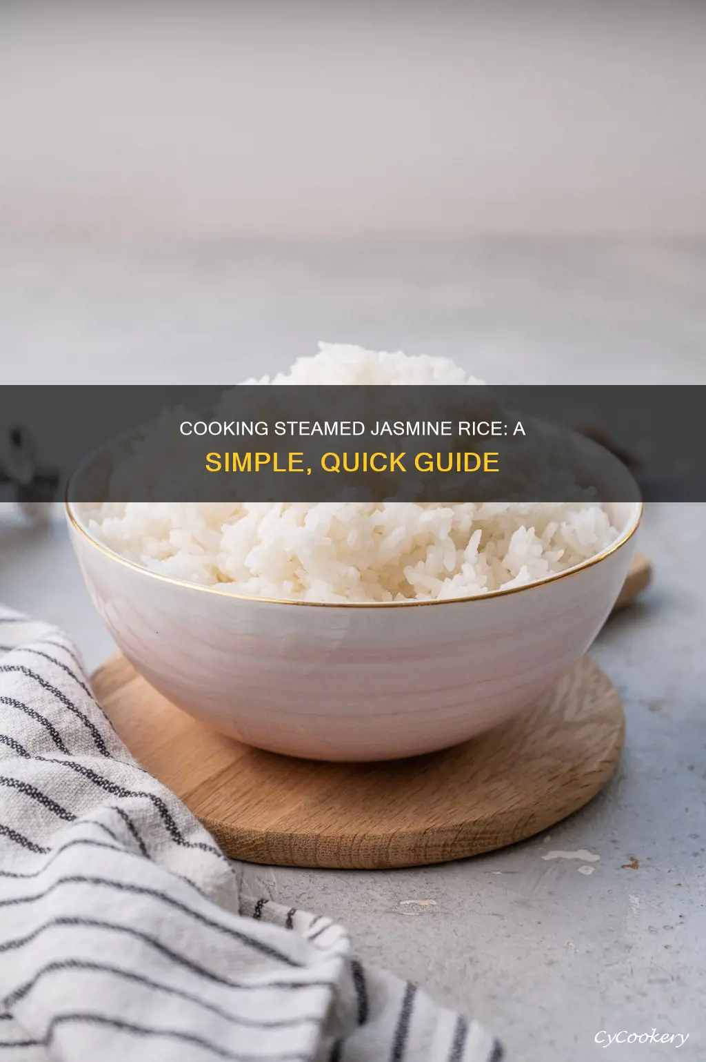 how to cook steamed jasmine rice