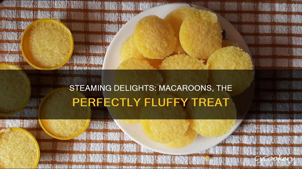 how to cook steamed macaroons