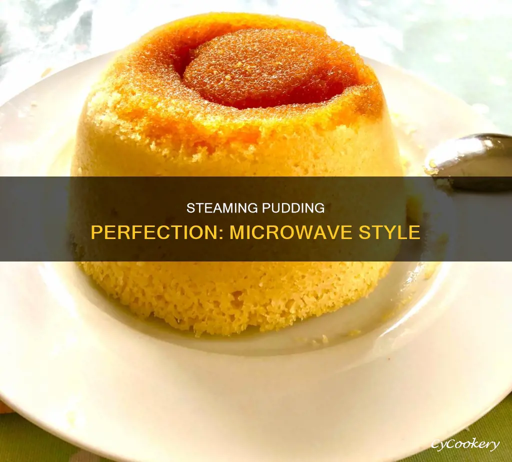 how to cook steamed pudding in microwave