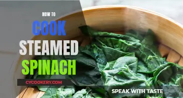 Steaming Spinach: A Quick, Healthy, and Delicious Guide