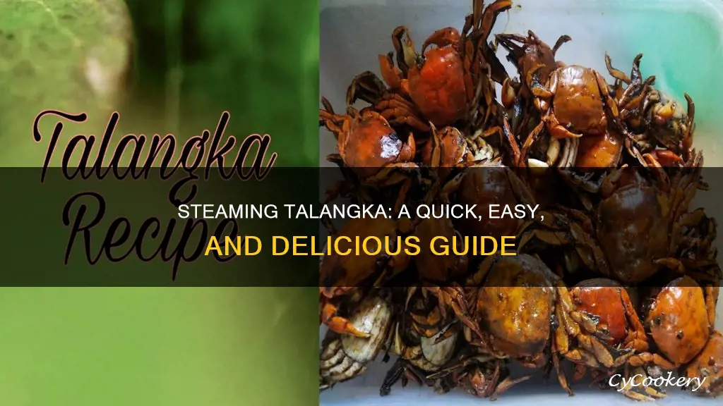 how to cook steamed talangka