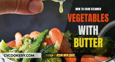 Steaming Veggies: Butter Makes Them Better