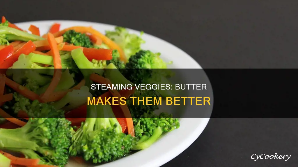 how to cook steamed vegetables with butter