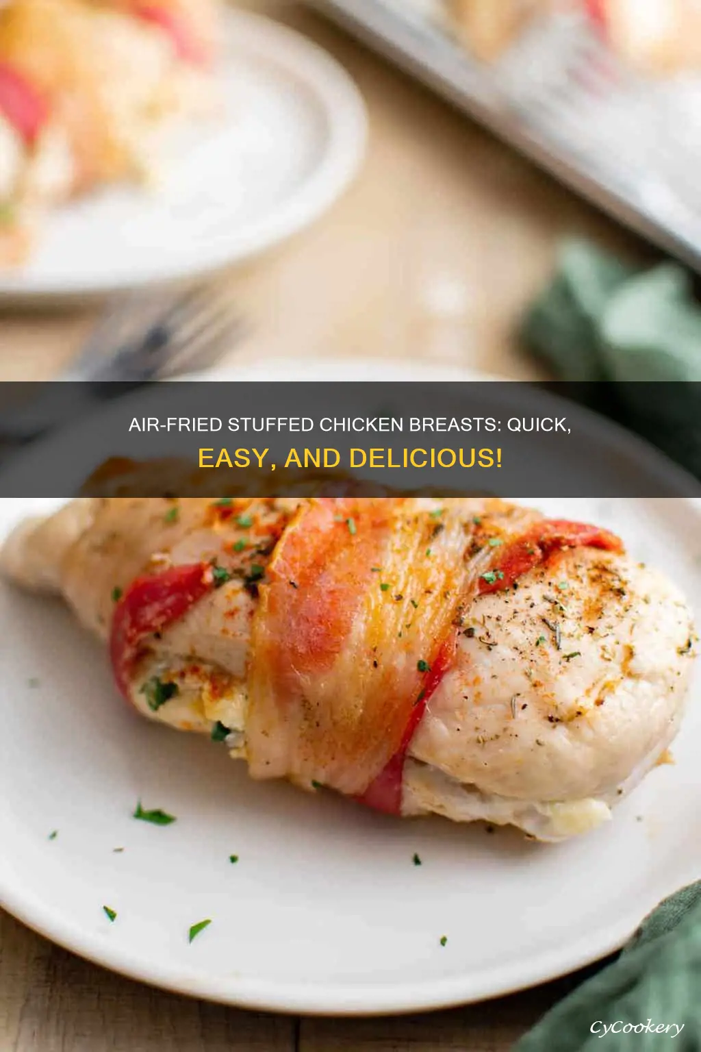 how to cook stuffed chicken breast in an air fryer