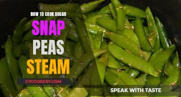 Steaming Sugar Snap Peas: Quick, Easy, and Delicious