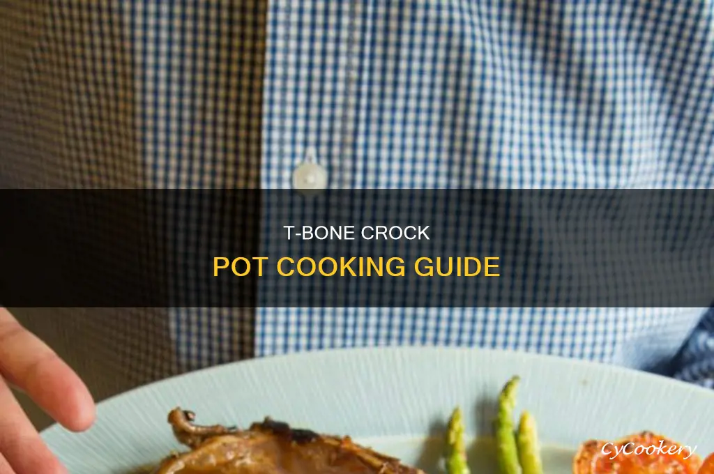 how to cook t bone in crock pot