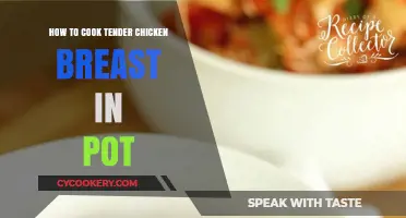 Cooking Tender Chicken Breasts: The Pot Method