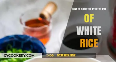 Mastering the Perfect Pot of White Rice