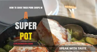 Super Pot Thick Pork Chops: Tender, Juicy, Delicious